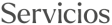Servicios Servicios